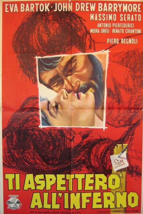 Ti aspetterò all'inferno постер