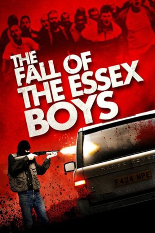 The Fall of the Essex Boys постер