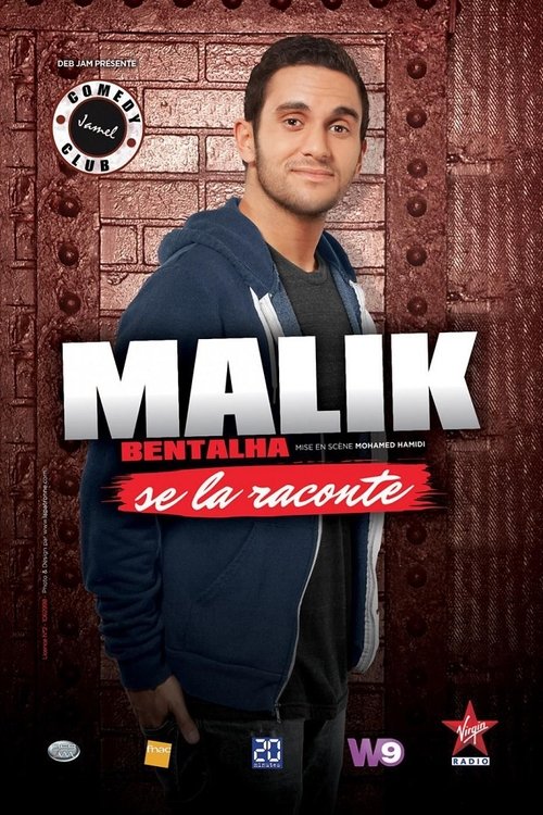 Malik Bentalha se la raconte постер