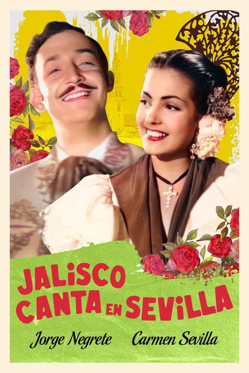 Jalisco canta en Sevilla постер