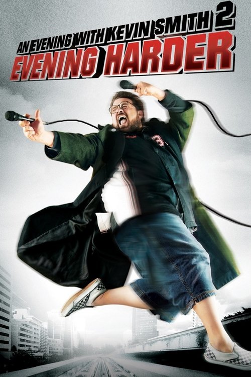 An Evening with Kevin Smith 2: Evening Harder постер