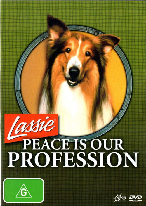 Lassie: Peace Is Our Profession постер