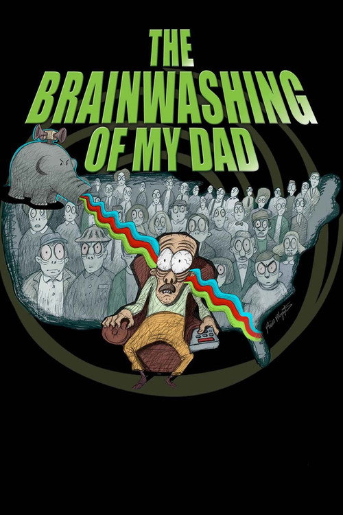 The Brainwashing of My Dad постер