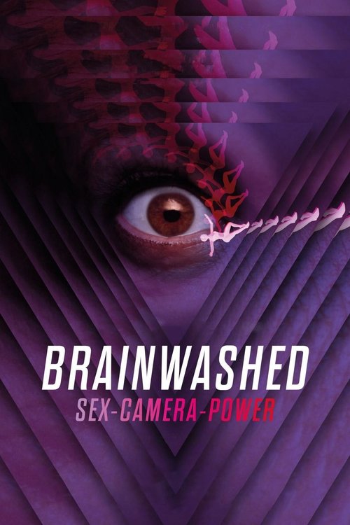 Brainwashed: Sex-Camera-Power постер