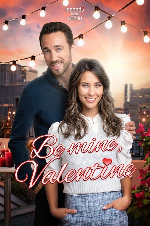 Be Mine, Valentine постер