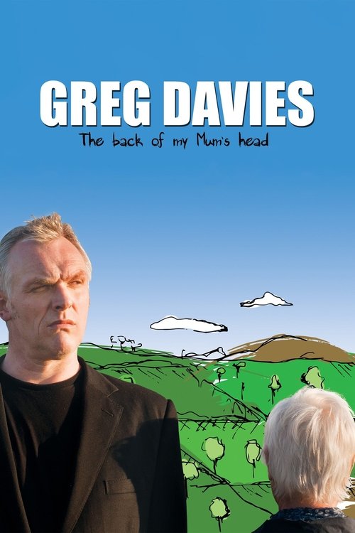Greg Davies: The Back of My Mum's Head постер