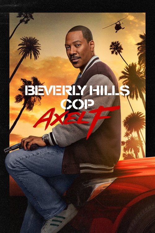 Beverly Hills Cop: Axel F постер