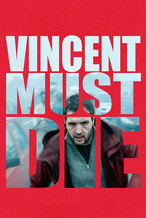 Vincent Must Die постер