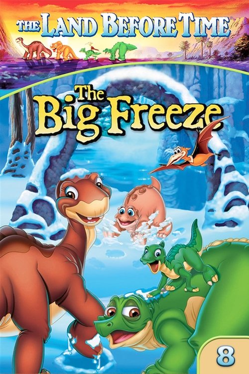 The Land Before Time VIII: The Big Freeze постер