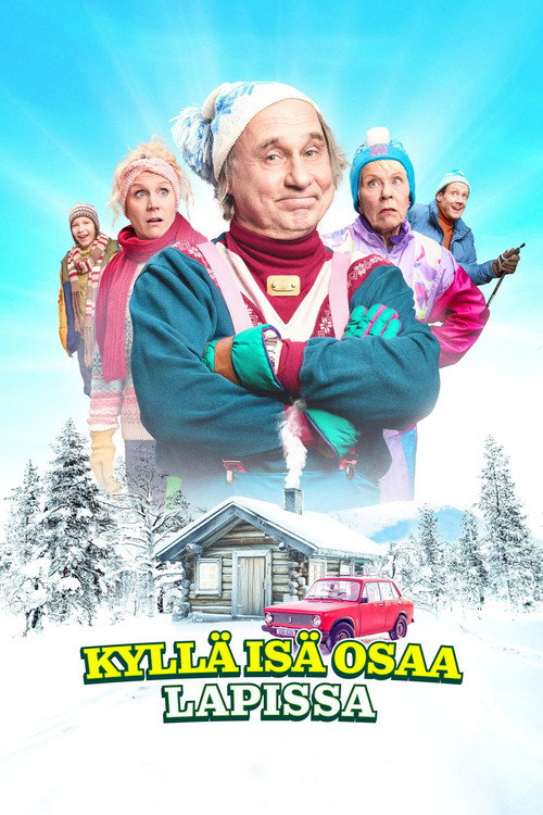 Kyllä isä osaa Lapissa постер