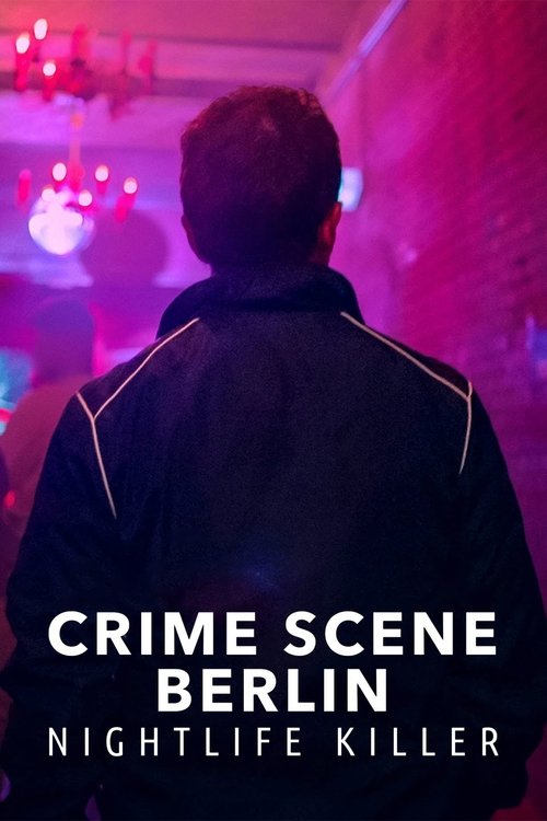 Crime Scene Berlin: Nightlife Killer постер