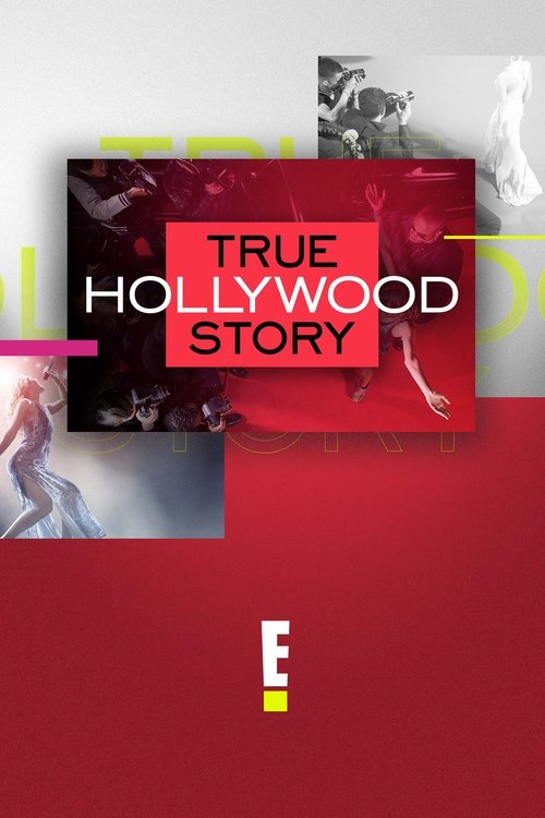 E! Правдивая голливудская история постер