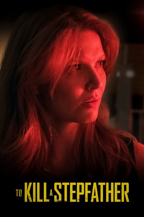 To Kill a Stepfather постер