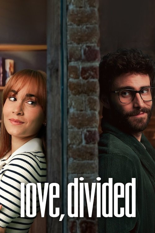 Love, Divided постер