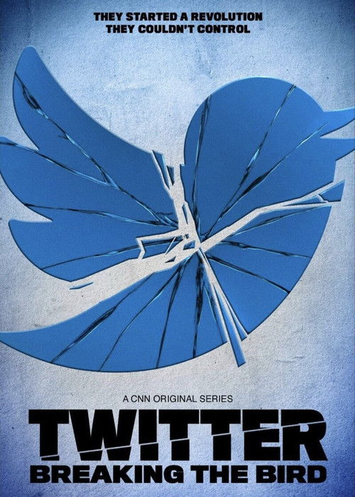 Twitter: Breaking the Bird постер