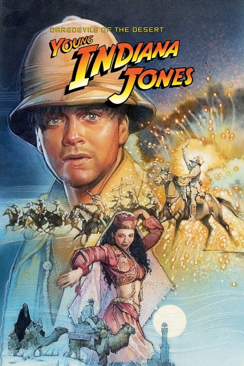 The Adventures of Young Indiana Jones: Daredevils of the Desert постер