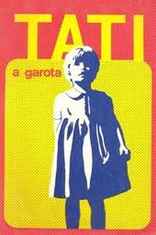 Tati, a Garota постер