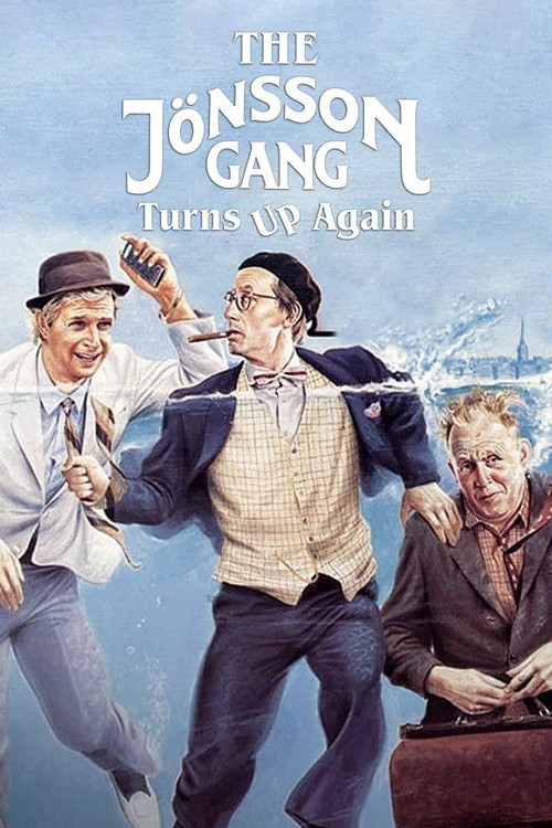 The Jönsson Gang Turns Up Again постер
