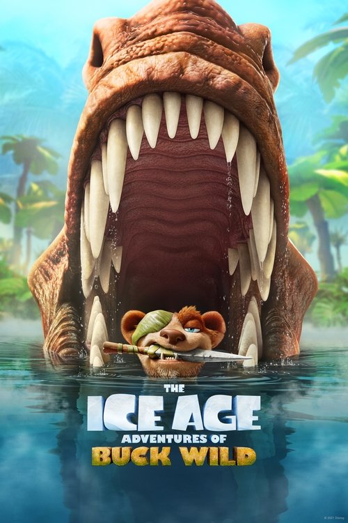 The Ice Age Adventures of Buck Wild постер