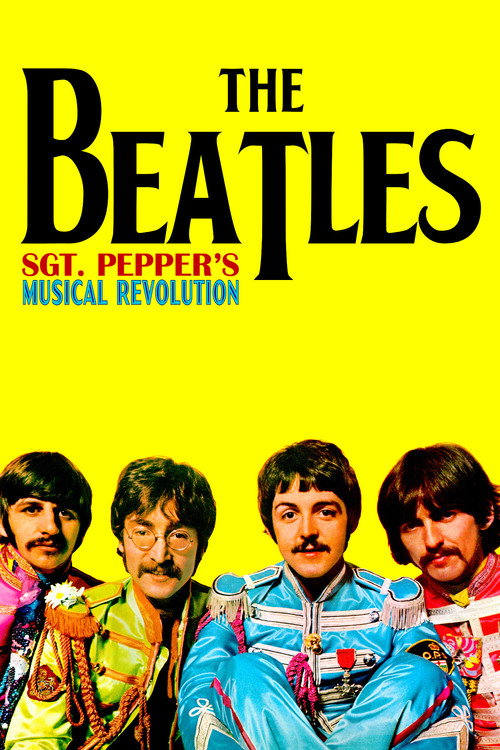 Sgt Pepper's Musical Revolution постер
