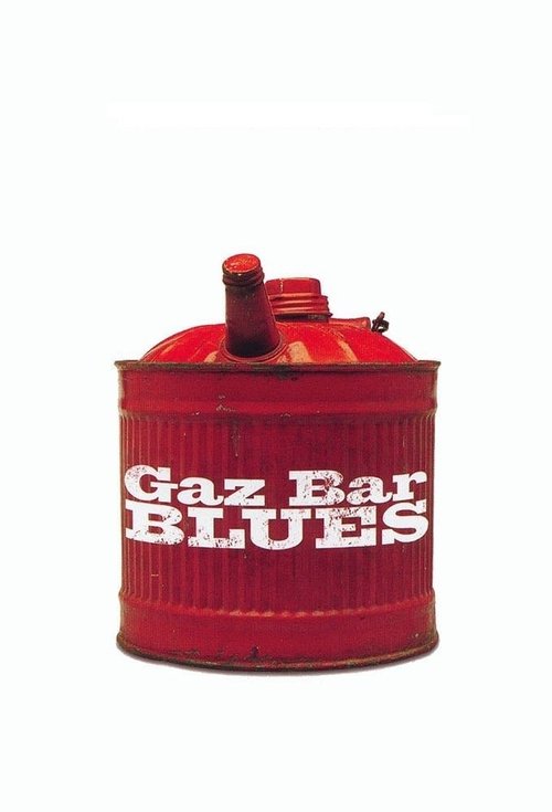 Gaz Bar Blues постер