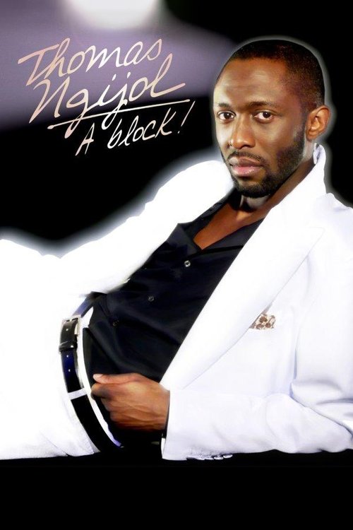 Thomas Ngijol - À block! постер