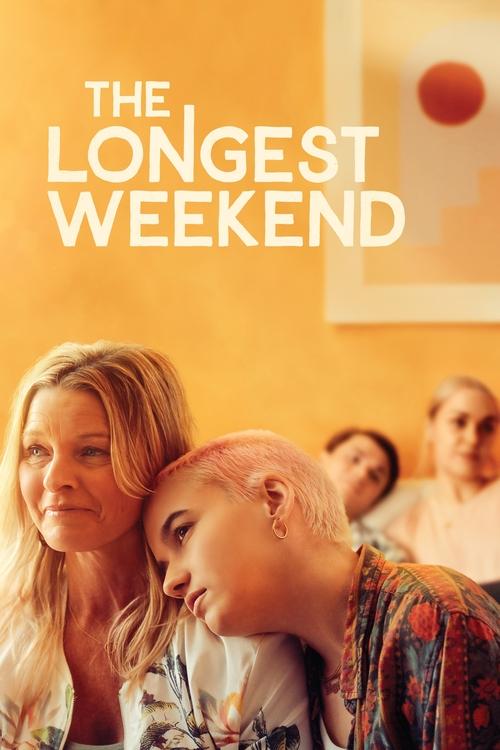 The Longest Weekend постер