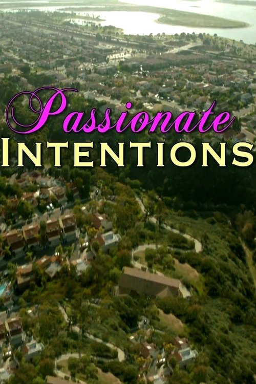 Passionate Intentions постер