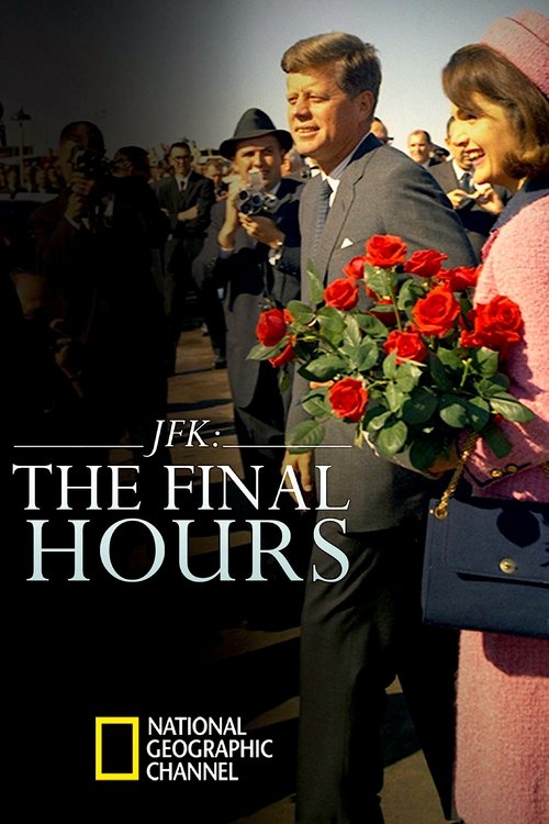 JFK: The Final Hours постер