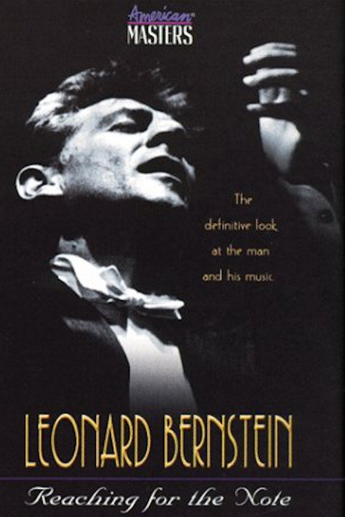 Leonard Bernstein: Reaching for the Note постер