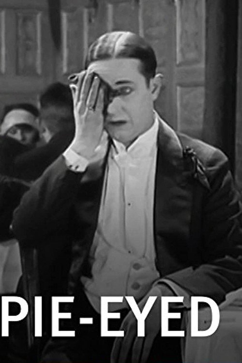 Pie-Eyed постер