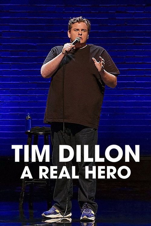 Tim Dillon: A Real Hero постер
