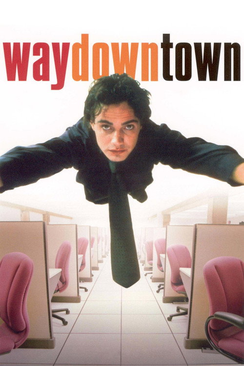 Waydowntown постер