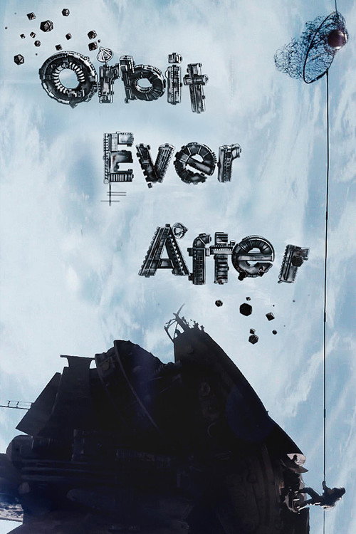 Orbit Ever After постер