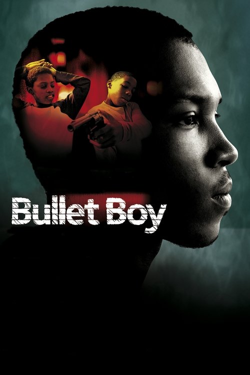 Bullet Boy постер