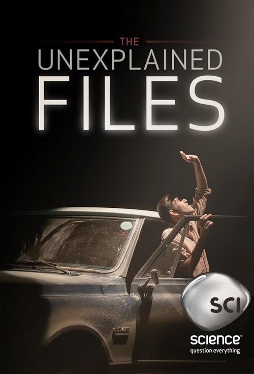 The Unexplained Files постер