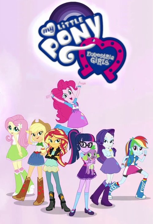My Little Pony: Equestria Girls - Better Together постер