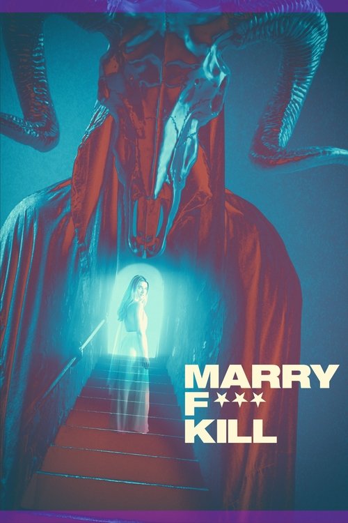Marry F*** Kill постер