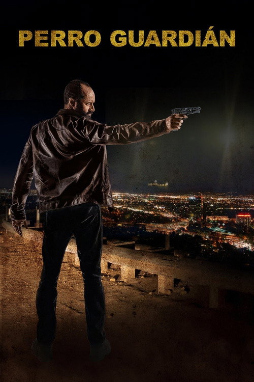 Perro guardián постер