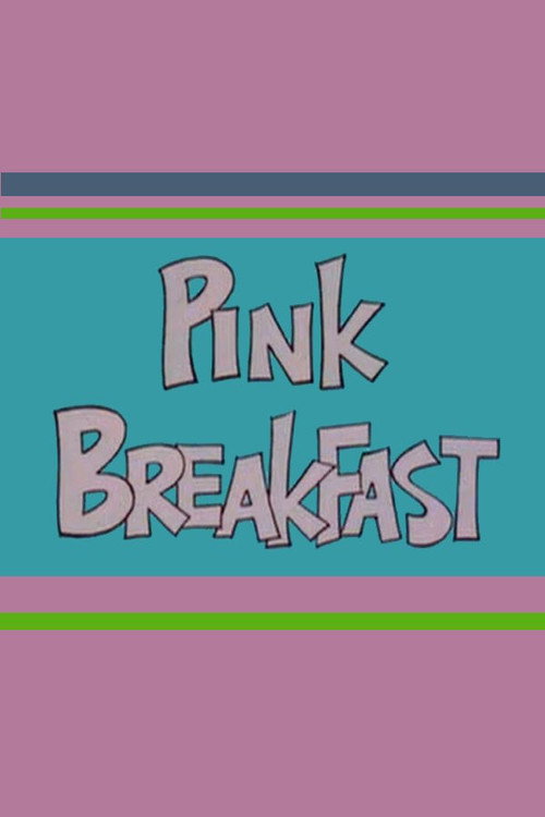 Pink Breakfast постер
