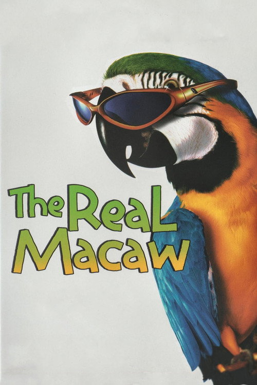 The Real Macaw постер