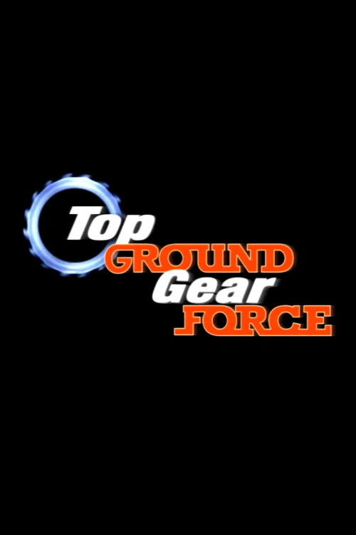 Top Ground Gear Force постер