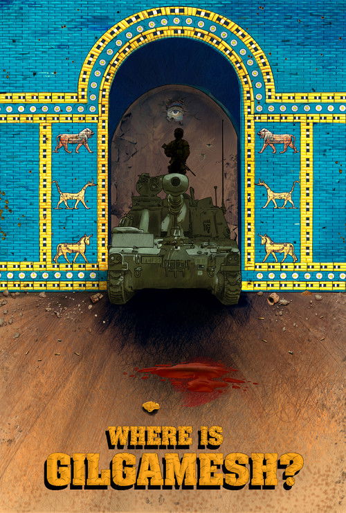 گێلگامێش لە کوێیە؟ постер