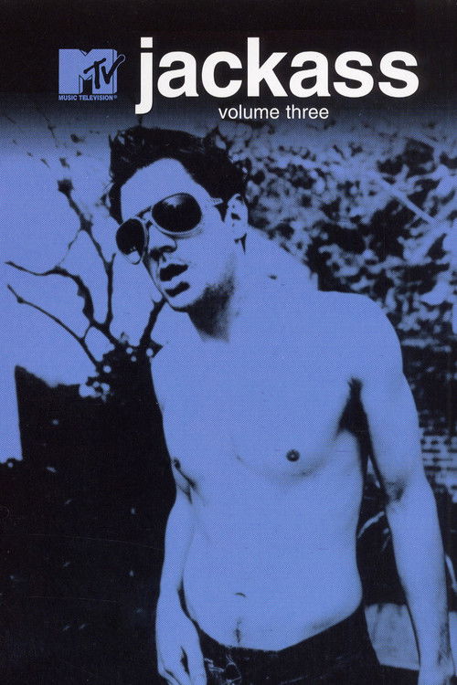 Jackass Volume Three постер