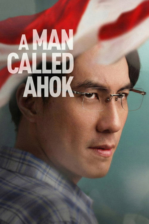 A Man Called Ahok постер