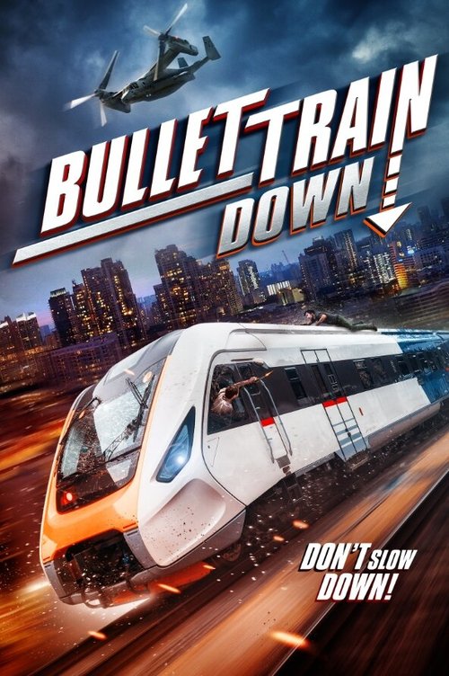 Bullet Train Down постер